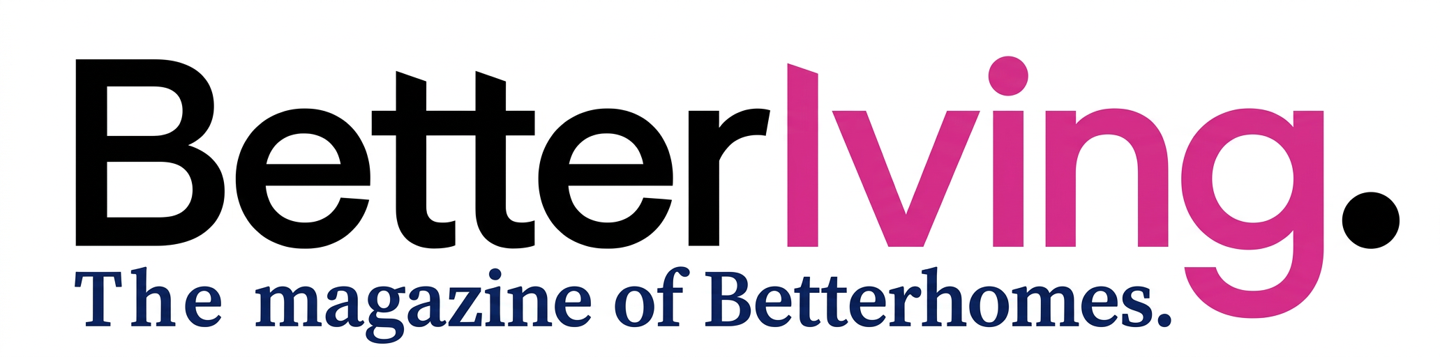 Better Living